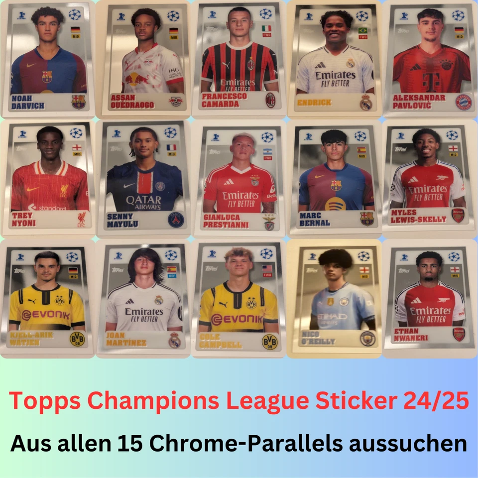 Topps Champions League Stickers 2024/2025 - Choose CHROME 1st Edition - 24/25