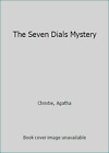 The Seven Dials Mystery by Christie, Agatha
