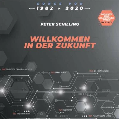 LP Peter Schilling Best Of Hits #004 of 500 Willkommen In Der Zukunft 82-20 NDW - Bild 1 von 2