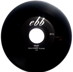 HOLLYWOOD FLAMES - Crazy / Buzz-Buzz-Buzz - Vinyl 45rpm 1957 Ebb Records 119 - Imagen 1 de 4