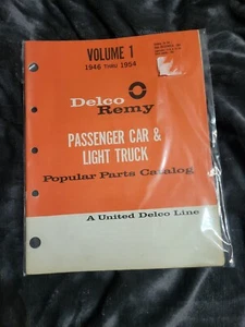 Delco Remy Passenger Car & Light Truck PPC Parts Catalog Vol. 1 1946 to 1954  - Bild 1 von 14