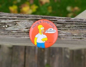 Homer Simpson No Problemo! Matt Groening 1 3/4" Metall Pin Pinback Button - Bild 1 von 2