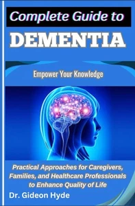 Gideon Hyde Complete Guide to Dementia (Paperback) - Bild 1 von 2