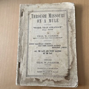 Through Missouri On A Mule Thomas Jackson 1904 1st Edition - Picture 1 of 10