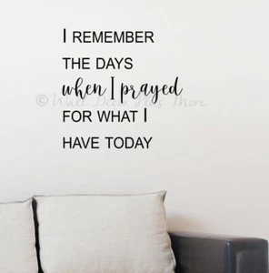 What I Have Today Religious Wall Art Grateful Home Decor Vinyl Lettering Decals - Picture 1 of 9