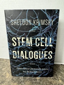 SIGNED Dr. Sheldon Krimsky Stem Cell Dialogues Hardcover Book Autographed Copy - Picture 1 of 4
