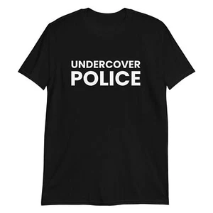 Undercover Police Mens Funny T-Shirt - Picture 1 of 8