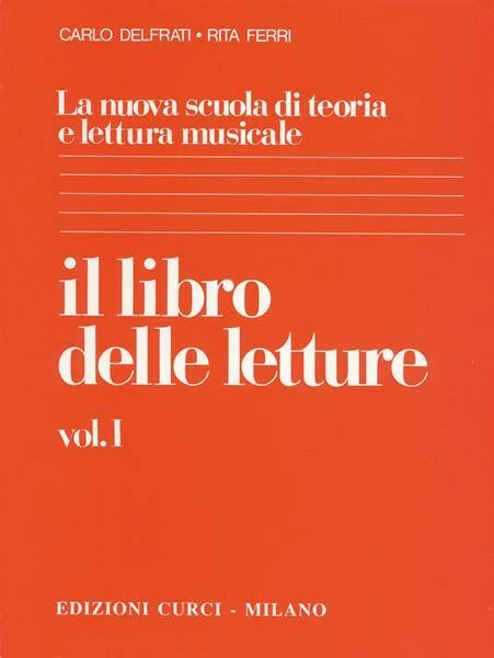 C. DELFRATI - R. FERRI - IL LIBRO DELLE LETTURE VOL. 1 - Immagine 1 di 1