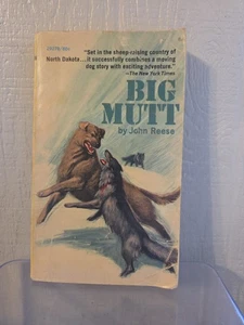 BIG MUTT von John Reese Taschenbuch Hund Abenteuer Geschichte N. Dakota 1970 - Bild 1 von 7