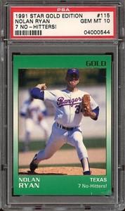 1991 Star Gold Edition Baseball #115 Nolan Ryan 7 No-hitters! PSA 10