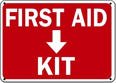 DELUSIONAL SIGNS First Aid Kit with Down Arrow Sign - 10" x 14" OSHA Safety Sign