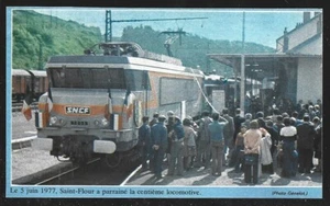 1977  --  EN GARE DE SAINT FLOUR CENTIEME LCOMOTIVE PARRAINEE . 4A209 - Imagen 1 de 1