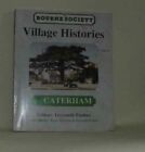 Caterham: Village Histories: Vol 2 | Fookes Gwyneth | Bon état