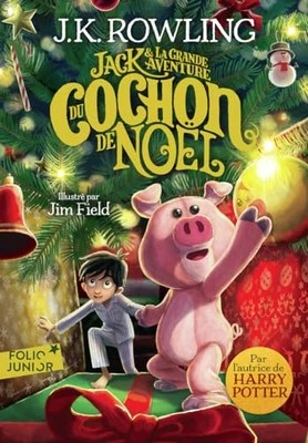 Jack et la grande aventure du Cochon ..., Rowling, J.K. - Image 1 of 2