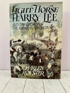 Light-Horse Harry Lee The Legacy of American Revolutionary, Roster 1981 1st HC - Picture 1 of 7
