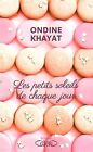 Les petits soleils de chaque jour by Khayat, Ondine | Book | condition good