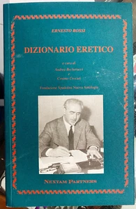 (Politica) E. Rossi - DIZIONARIO ERETICO - Nextam - Imagen 1 de 1