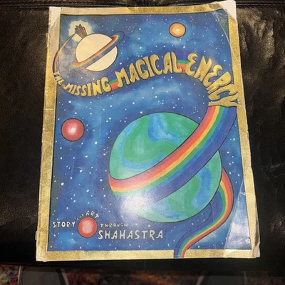 The Missing Magical Energy Story And Art Through Shahastra, 1982 FREE SHIPPING - Image 1 of 4