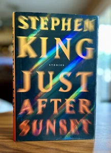 JUST AFTER SUNSET Stephen King Hardcover 1st Edition/2nd Printing 2008 - Imagen 1 de 12