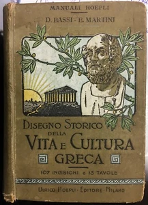 (Manuali Hoepli) DISEGNO STORICO DELLA VITA E CULTURA GRECA - Hoepli 1910 - Imagen 1 de 1