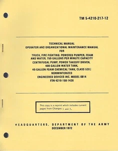 Historical book Fire Truck, Foam and Water, 750 Gallons PM, Model 0814, Operator - Imagen 1 de 1