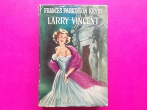 Larry Vincent By Frances Parkinson Keyes - HC DJ - 1953 **First 1st Editon - Bild 1 von 8