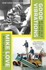 Mike Love James S. Hirsch Good Vibrations (Paperback) (UK IMPORT)