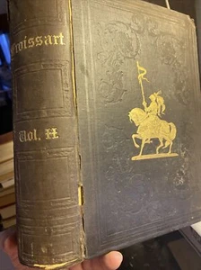 The Chronicles of England, France and Spain by Sir John Froissart.  Volume II. - Picture 1 of 5