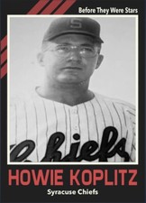 Custom Novelty Baseball Card Howie Koplitz Syracuse Chiefs