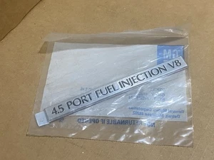 GM 25541014 Rear CHROME Emblem - 4.5 PORT FUEL INJECTION V8 -- 1989 1990 Deville - Bild 1 von 4