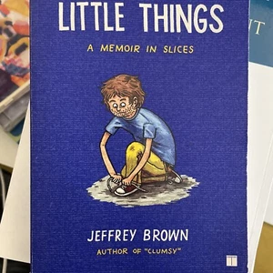 LITTLE THINGS: A MEMOIR IN SLICES By Jeffrey Brown **BRAND NEW** - Picture 1 of 2