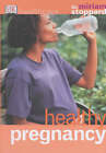 Healthy Pregnancy (DK Healthcare)  Very Good Book Stoppard, Dr Miriam