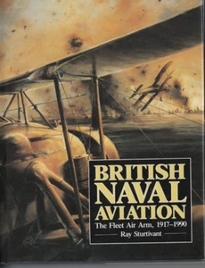 AVIACIÓN, AVIACIÓN NAVAL BRITÁNICA, EL BRAZO AÉREO DE LA FLOTA, 1917-1990, HC/DJ - Imagen 1 de 1