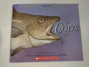 The Cod's Tale : A Biography of the Fish That Changed the World! by Mark... - Picture 1 of 3