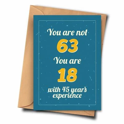FAT FLAMINGOS Funny 63rd Birthday Card. You Are Not 63 You Are 18 With 45 Year's Experience