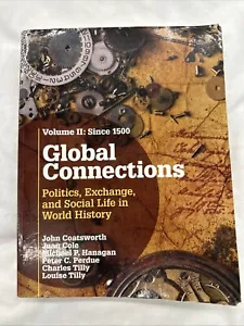 Global Connections: Volume 2, Since 1500 : Politics, Exchange, and Social... - Picture 1 of 2