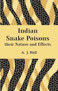 Indian Snake Poisons their Nature and Effects [Hardcover] - Imagen 1 de 1
