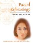 Facial Reflexology: A Self-Care Man..., Muller M.D.  N.