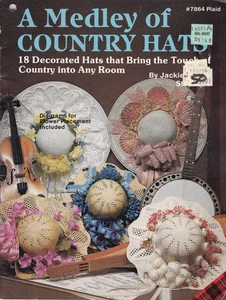 A Medley of Country Hats by Jackie & April Stephens (Vintage Craft Pamphlet) - Picture 1 of 2