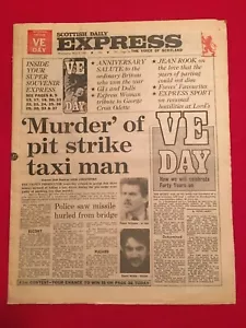 SCOTTISH DAILY EXPRESS - MAY 8,1985 VE DAY COMMERATIVE - Picture 1 of 1