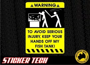 WARNING KEEP HAND OFF MY FISH TANK STICKER DECAL SUIT AQUARIUM TROPICAL FISH - Bild 1 von 1