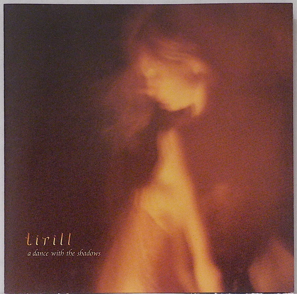 Tirill – A Dance With The Shadows 2003 Enhanced CD  WILD013 White Willow Foto 1 de 1