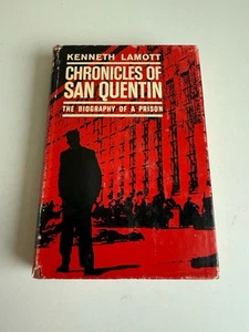 Chronicles of San Quentin Kenneth Lamott First Edition, 1st print 1961 Hardcover - Bild 1 von 7
