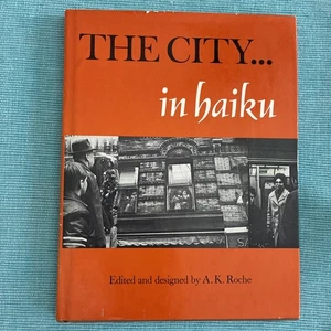 DIE STADT . . . in haiku - Herausgegeben und gestaltet von A.K. Roche -1970 mit Schutzumschlag - Bild 1 von 13