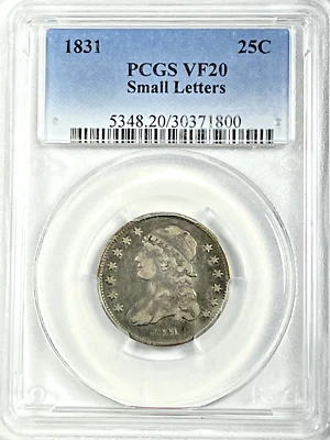 1831 Small Letters Capped Bust Quarter : PCGS VF20 - Image 1 of 4