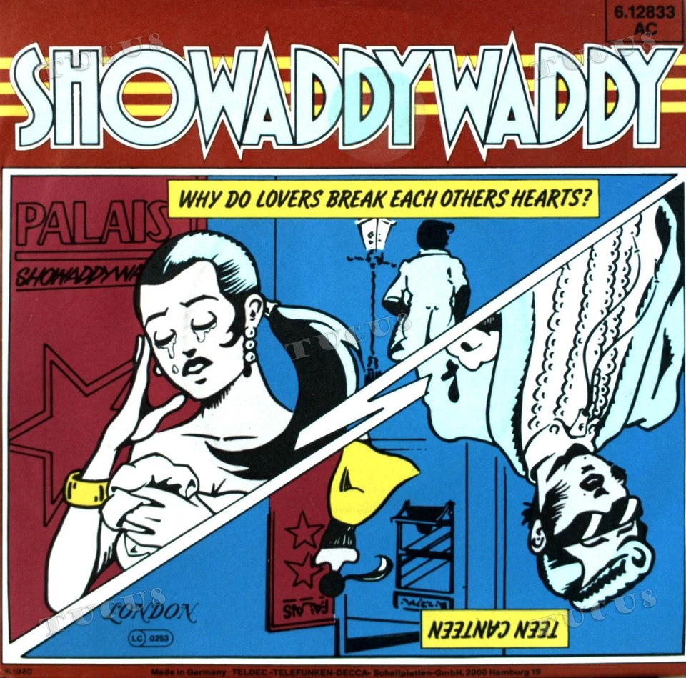 Showaddywaddy - Why Do Lovers Break Each Others Hearts / Teen Canteen 7in '* - Image 1 of 1