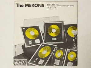 The Mekons:  Where Were You?    1978 VG+  7" Angled Thumbcut - Imagen 1 de 4