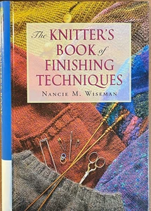 Knitting Finishing Techniques The Knitter's Book of Finishing Techniques - Picture 1 of 8