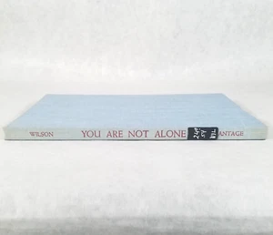 You Are Not Alone - 1959 Christian Hardcover by Raymond Edward Wilson - Picture 1 of 18