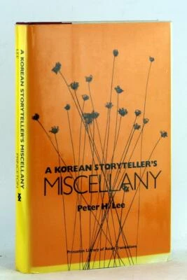 A Korean Storyteller's Miscellany The P'aegwan Chapki of O Sukkwon Peter Lee - Image 1 of 4